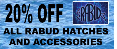 20% OFF ALL RABUD HATCHES, SCUPPERS, & ACCESSORIES